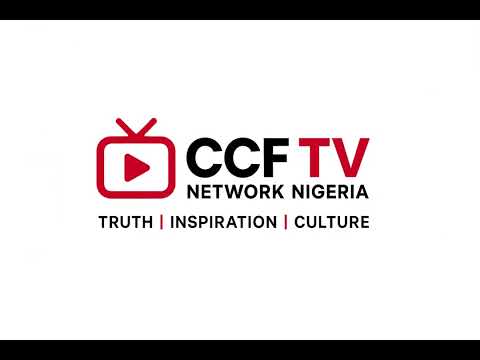 Welcome to CCFTV Network Nigeria!