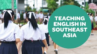 Teaching English in Southeast Asia