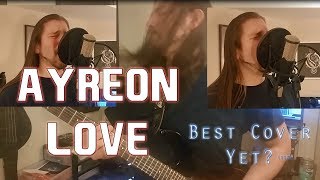 LOVE - Ayreon | Badass Cover | Random Jams