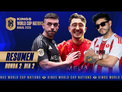 RESUMEN del DIA 2 de la RONDA 2 de la Kings World Cup Nations