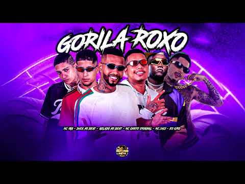 MC 10G, GELADO NO BEAT, MC CHEFE ORIGINAL, KIRO OFICIAL, DUQUE NO BEAT, MC SACI -  GORILA ROXO -2025