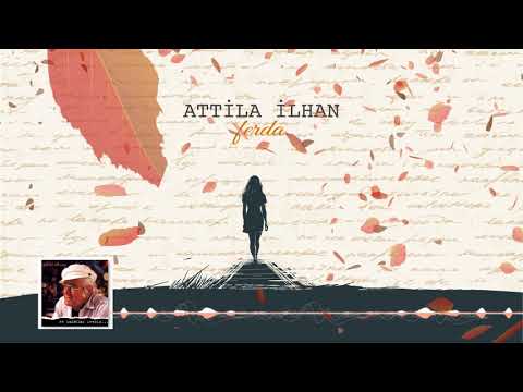 Attila İlhan - Ferda