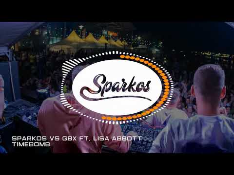 Sparkos vs GBX ft. Lisa Abbott - Timebomb