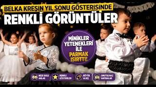 Belka Kreşin Yıl Sonu Gösterisinde Renkli Görüntüler