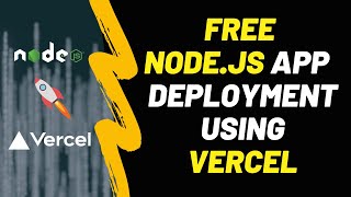 Node.js Express Deployment on Vercel: Quick and Easy