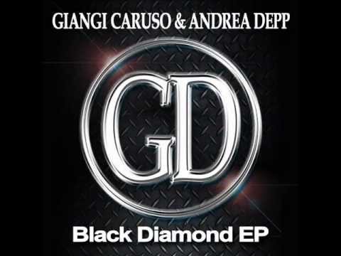 Giangi Caruso & Andrea Depp - Black Diamond EP