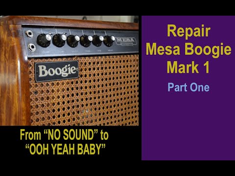 Let's Repair and make Safe this Mesa Boogie Mk I - Part One