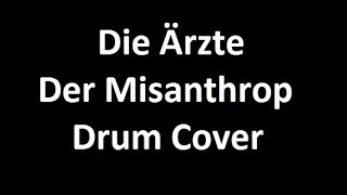 Der Misanthrop - Die Ärzte (Drum Cover) (Sub - Deutsch/Español)