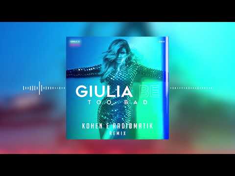 Giulia Be - Too Bad (Kohen & RADIØMATIK Remix)