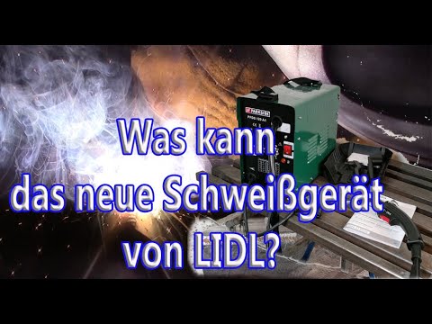 LIDL - Was kann das neue Schweißgerät?