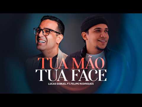 Tua Mão, Tua Face video