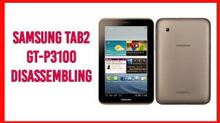 How to open Samsung Tab2 GT-P3100