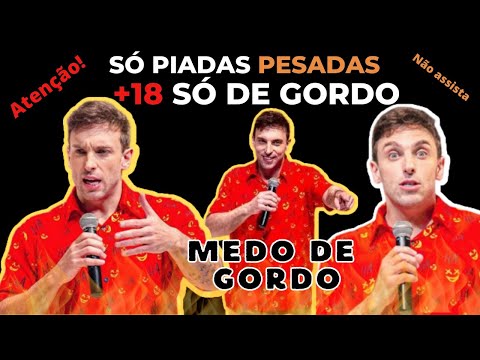 +18 PIADAS PESADAS DE GORDO +18 | TENTE NÃO RIR
