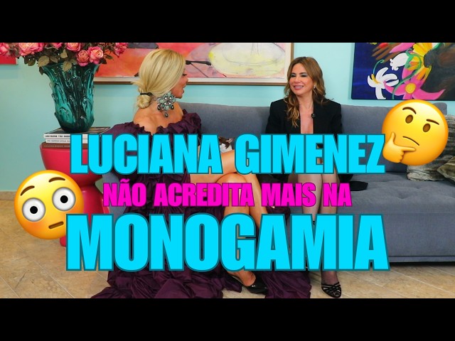 LUCIANA GIMENEZ FALA DE RELACIONEMANTO ABERTO, MICK JAGGER E FILHOS !!! #mayamazzafera