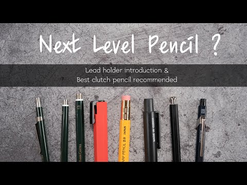 Best Lead Holder (Clutch Pencil) Recommended & Why it is the BEST