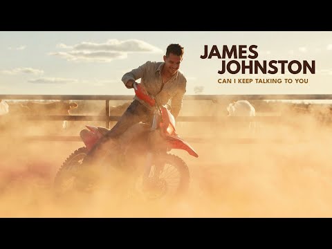 James Johnston - CAN I KEEP TALKING TO YOU (Lyric Video)