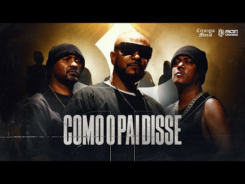 Cirurgia Moral - Como o Pai disse Feat. Pacificadores