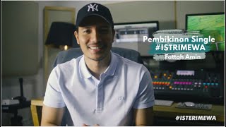 Pembikinan Single Isterimewa - Fattah Amin