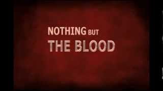 Nothing but the Blood - Matt Redman with lyrics