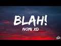 Nomi Xd Blah Sales Man Song