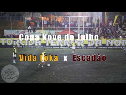 Vida Loka 2 x 1 Escadão // Copa Nove de julho 2019 // Grandes Jogos da várzea