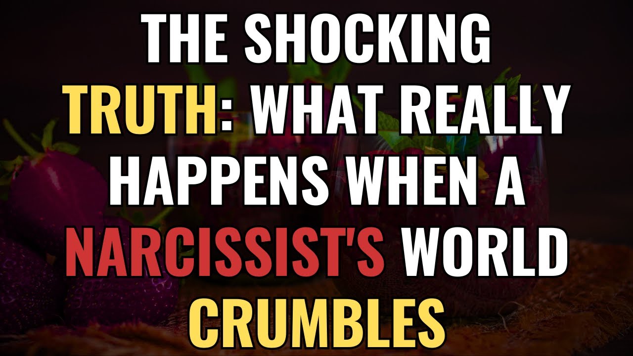 The Shocking Truth: What Really Happens When a Narcissist's World Crumbles | NPD | Narcissism