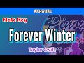Forever Winter by Taylor Swift (Karaoke : Male Key)