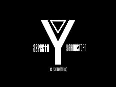 YERMESTORN X Λspec†0 - Relaxation (remake)