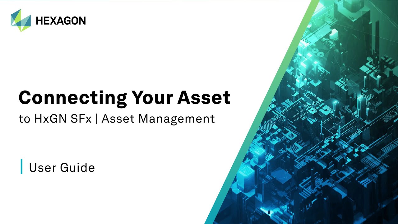 HxGN SFx | Asset Management - How To Connect