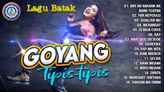 Download lagu Lagu Remix Batak - GOYANG TIPIS - tipis || FULL ALBUM BATAK mp3 Download lagu Lagu Remix Batak - GOYANG TIPIS - tipis || FULL ALBUM BATAK mp3