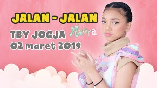 Jalan - Jalan by NAURA (Konser Naura di TBY Jogja 02 Maret 2019)