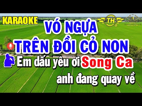 Vó Ngựa Trên Đồi Cỏ Non Karaoke Song Ca Âm Thanh Quá Hay | Trọng Hiếu
