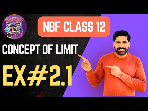 12TH CLASS MATH NBF EX#2.1 | CH#2 LIMITS, CONTINUITY AND DERIVATIVES | 12TH NEW BOOK 2025 FBISE