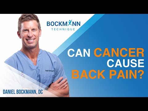 Can Cancer Cause Back Pain?  |  Bockmann Technique