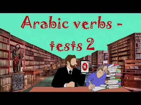 Arabic verbs – tests 2 Video
