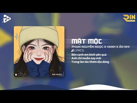 Mặt Mộc (RIN Music Remix) - Phạm Nguyên Ngọc x VAnh x Ân Nhi | Chẳng Tìm Đâu Ra Một Người Như Thế