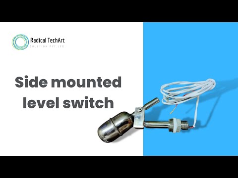 Side-Mounted Level Switches: How They Work and Applications RadicalTechArt I RadicalTalks I