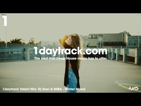 Talent Mix #55 | Dj Sner & MiBA - Winter Mood | 1daytrack.com