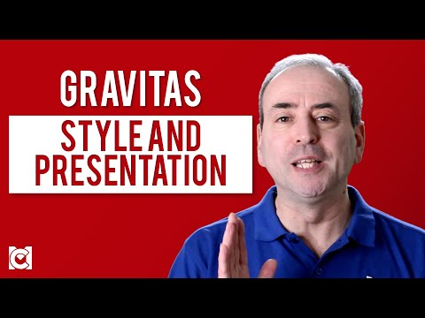 Style And Presentation To Enhance Your Gravitas