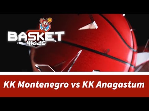 BASKET 4 KIDS | KK Montenegro - KK Anagastum | Basket4Kids Nikšić