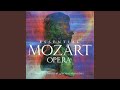 Mozart: Le nozze di Figaro, K.492 / Act 3: "Dove sono i bei momenti"