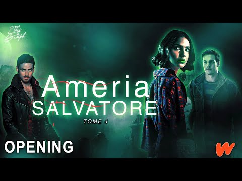 Ameria Salvatore Tome 4 - Wattpad openning