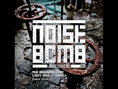 The Braindrillerz - Fight Music - [NOISE BOMB #05]