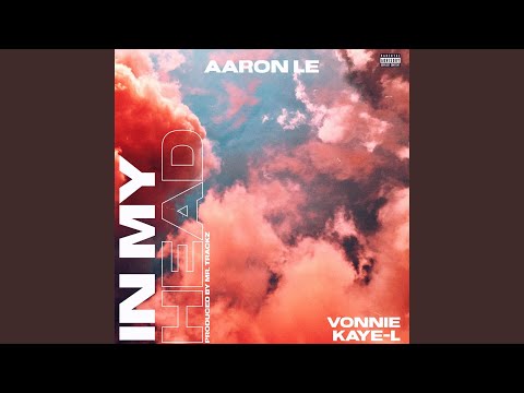 In My Head (feat. Vonnie & Kaye-L)