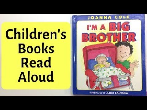 I'm a Big Brother by Joanna Cole Read Aloud by Joseph Maluso