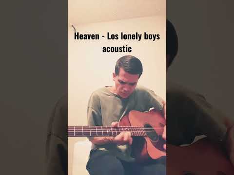 Heaven - Los Lonely Boys Acoustic