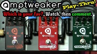 Video thumbnail for AmpTweaker Play-Thru - JR Series TightMetal, TightRock & TightDrive by The Tone King