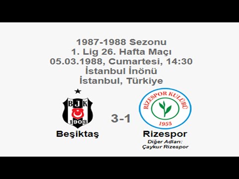 Beşiktaş 3-1 Rizespor 05.03.1988 - 1987-1988 Turkish 1st League Matchday 26