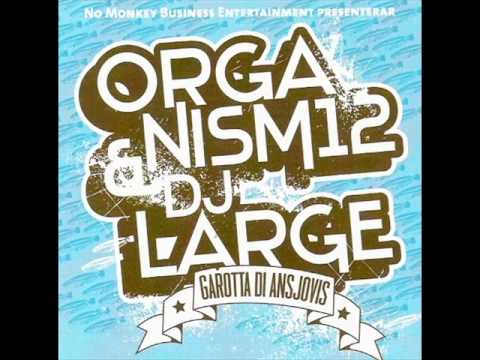 Organism 12 - Passa din mick (med Ison)