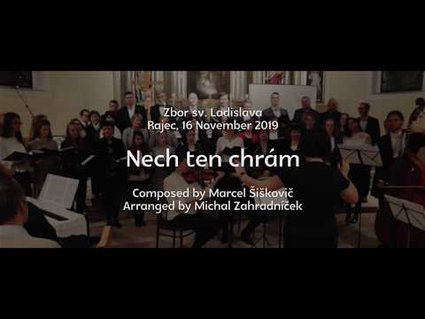 Zbor sv. Ladislava – Nech ten chrám